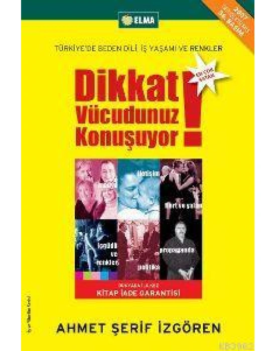 Dikkat Vücudunuz Konuşuyor; Türkiyede Beden Dili İş Yaşamı ve Renkler