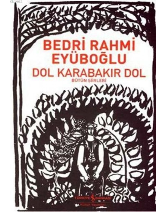 Dol Karabakır Dol; Bütün Şiirleri