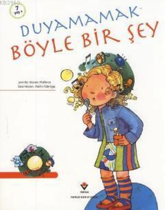 Duyamamak Böyle Bir Şey