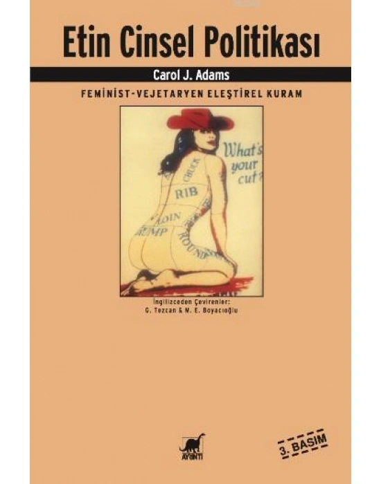 Etin Cinsel Politikası; Feminist - Vejeteryan Eleştirel Kuram