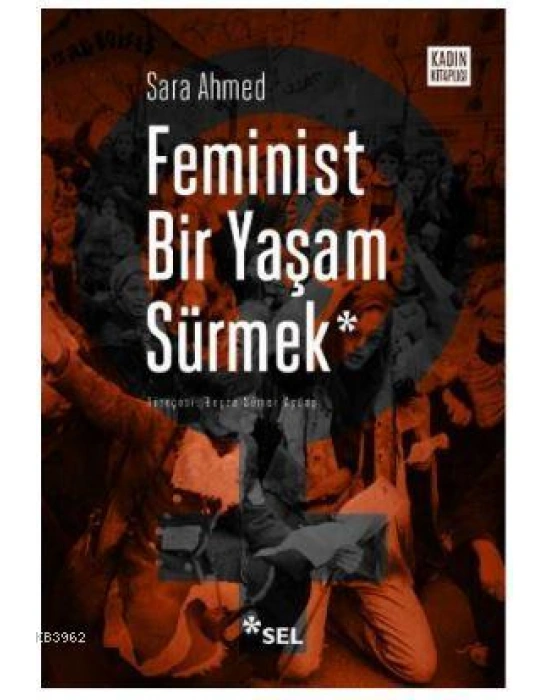 Feminist Bir Yaşam Sürmek