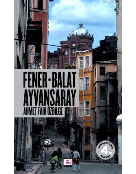 Fener Balat Ayvansaray