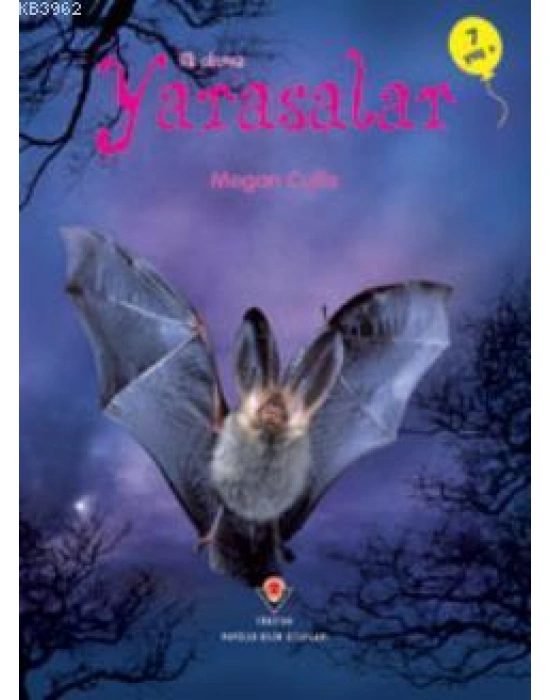 İlk Okuma - Yarasalar