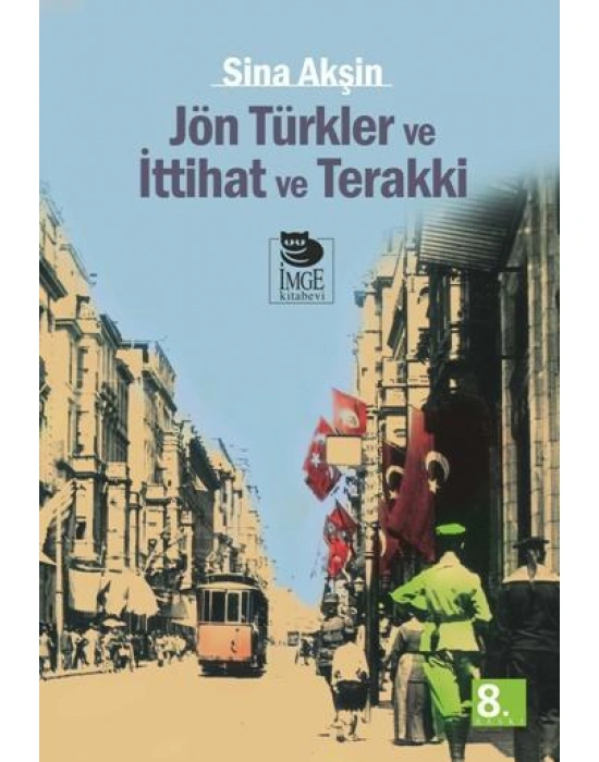 Jön Türkler Ve İttihat Ve Terakki