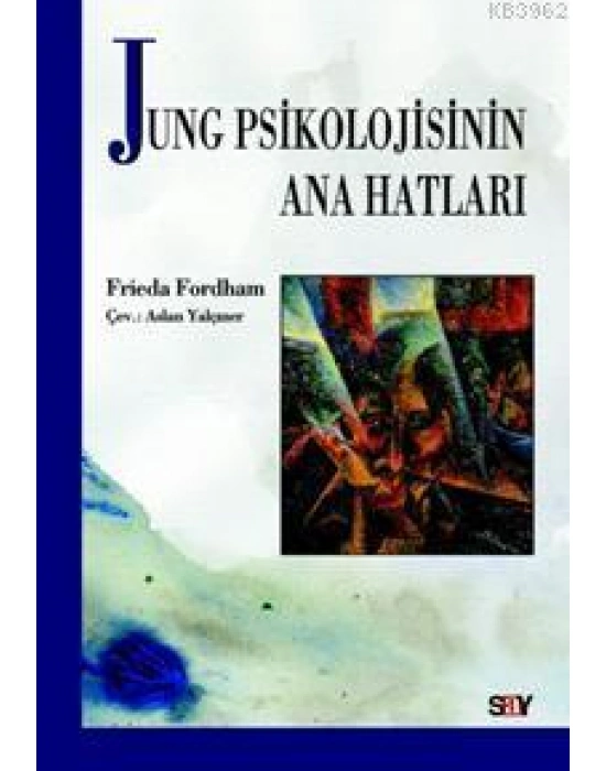 Jung Psikolojinin Ana Hatları