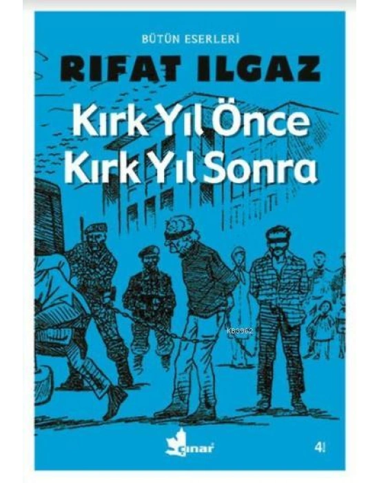 Kırk Yıl Önce Kırk Yıl Sonra