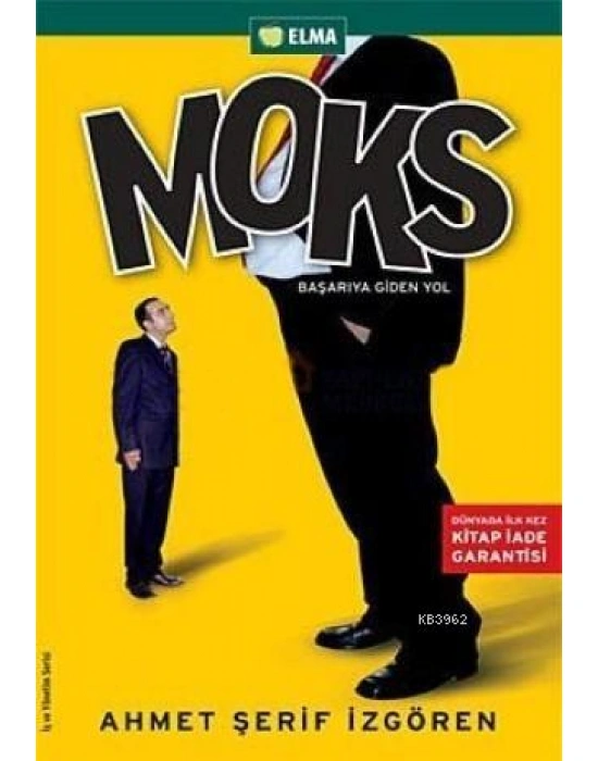 Moks; Başarıya Giden Yol