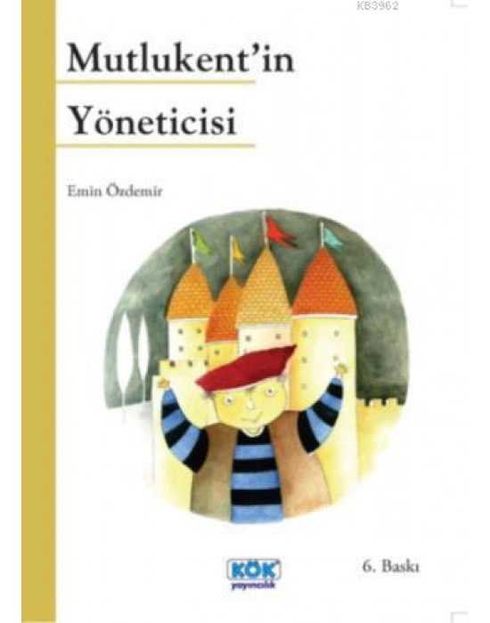 Mutlukentin Yöneticisi