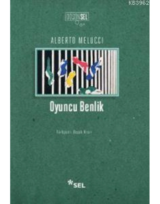 Oyuncu Benlik; Çağımız Toplumunda Birey ve Anlam