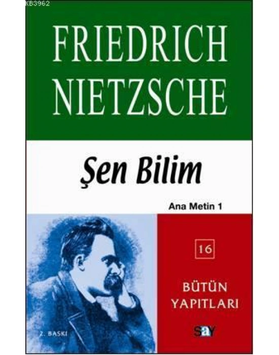 Şen Bilim; Ana Metin 1