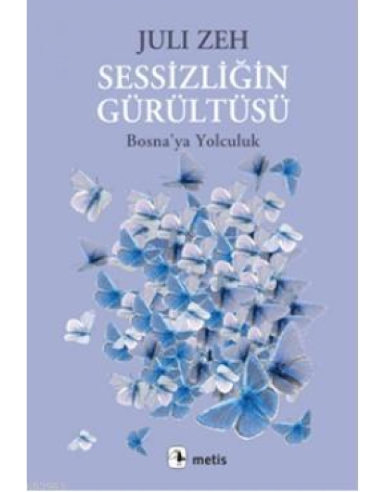 Sessizliğin Gürültüsü; Bosnaya Yolculuk
