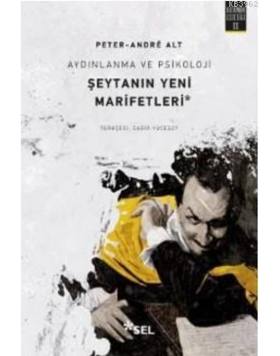 Şeytanın Yeni Marifetleri; Aydınlanma ve Psikoloji - Kötünün Estetiği 2