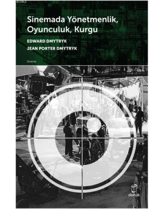 Sinemada Yönetmenlik, Oyunculuk, Kurgu