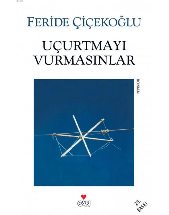 Uçurtmayı Vurmasınlar