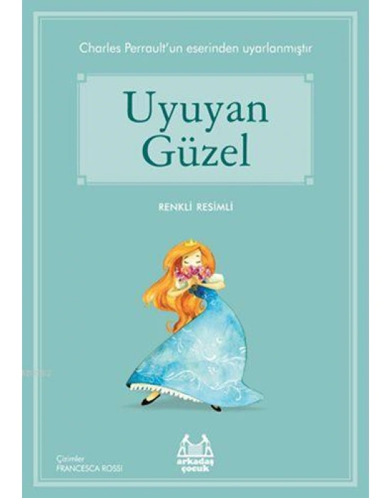 Uyuyan Güzel; Gökkuşağı Renkli Resimli Seri