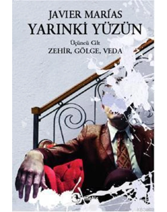 Yarınki Yüzün (Cilt 3); Zehir, Gölge, Veda