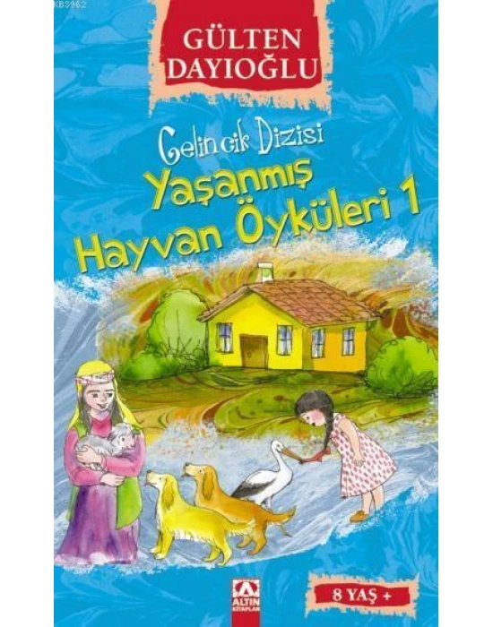 Yaşanmış Hayvan Öyküleri 1 (8+ Yaş); Gelincik Dizisi