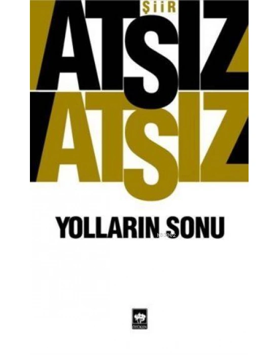 Yolların Sonu