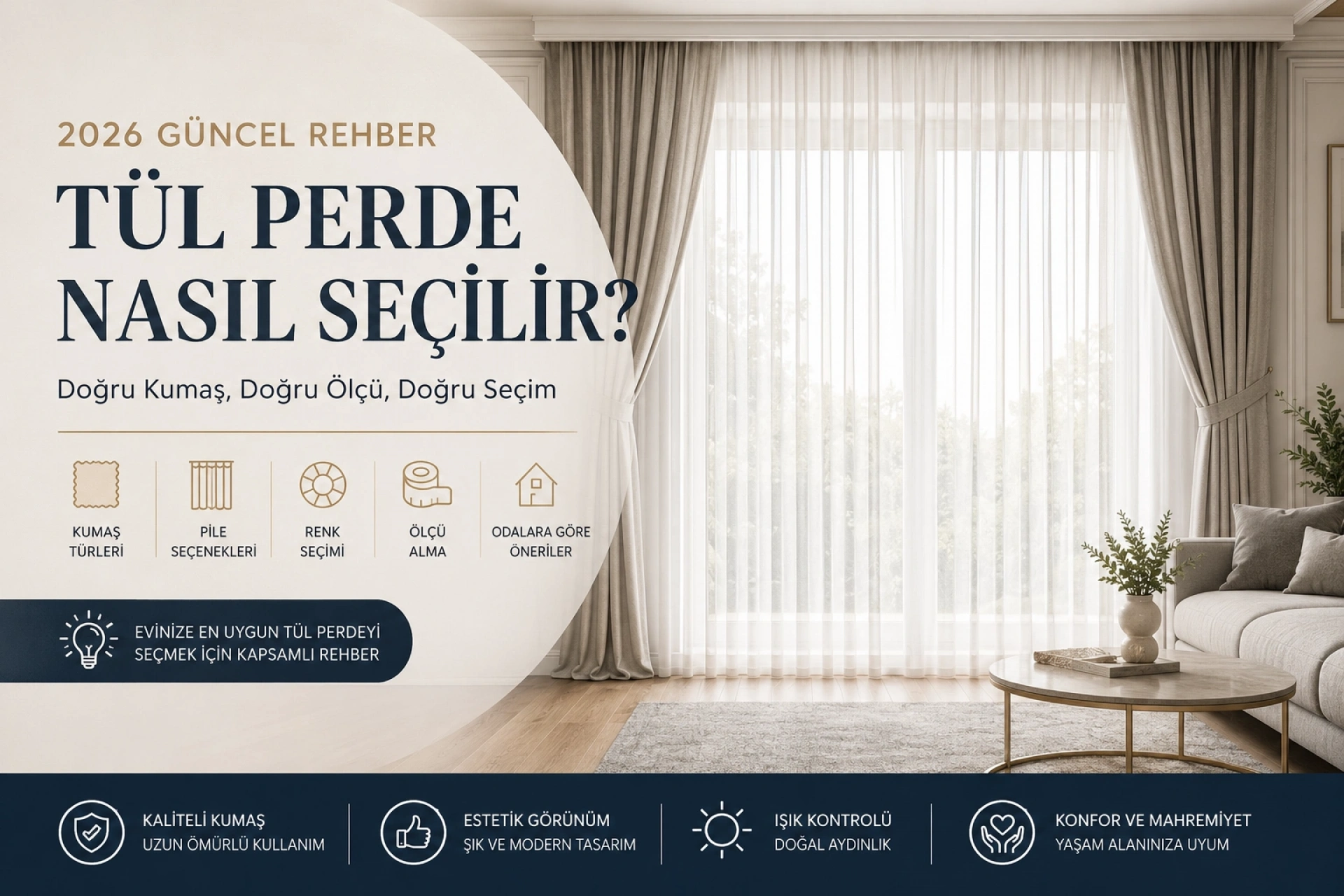 Tül Perde Nasıl Seçilir? 2026 Güncel ve Kapsamlı Rehber
