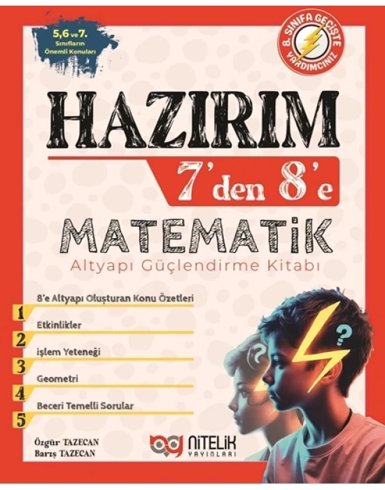 NİTELİK YAYINLARI HAZIRIM 7’DEN 8’E MATEMATİK ALT YAPI GÜÇLENDİRME KİTABI