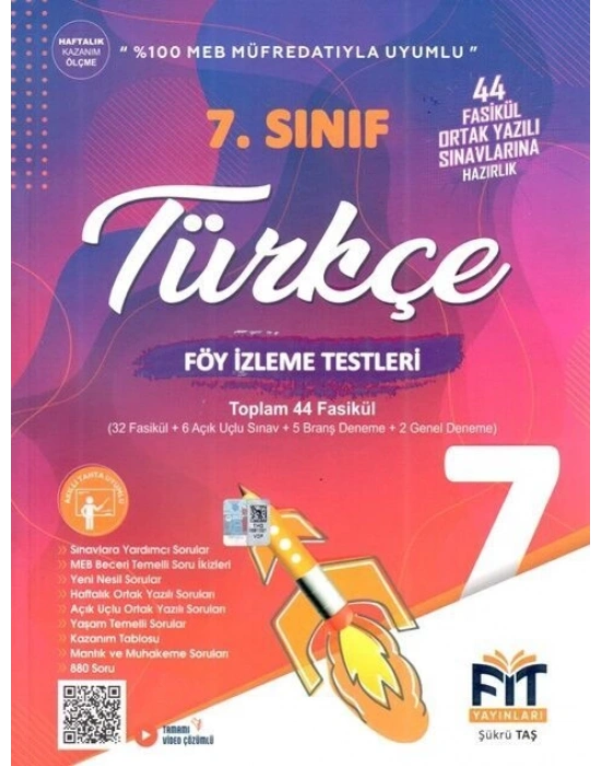 FİT YAYINLARI 7. Sınıf Türkçe Föy İzleme Testleri 44 Fasikül