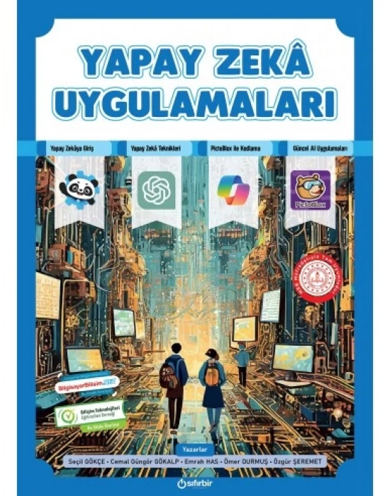 SIFIRBİR YAYINEVİ YAPAY ZEKA UYGULAMALARI (MEB Müfredatına Tam Uyumlu)