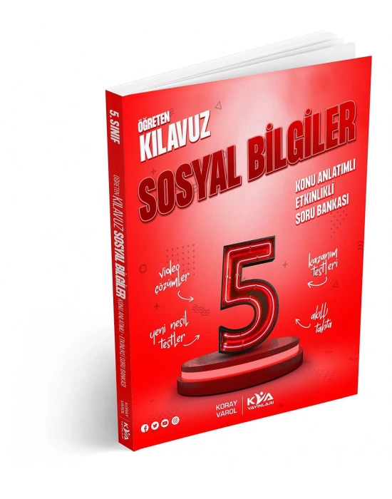 KORAY VAROL YAYINLARI 5.SINIF SOSYAL BİLGİLER ÖĞRETEN KLAVUZ KONU ANLATIMLI ETKİNLİKLİ SORU BANKASI (MAARİF MODELİ)