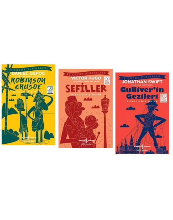 100 TEMEL ESER ROBİNSON CRUSOE - SEFİLLER - GULLİVERİN GEZİLERİ - KISALTILMIŞ METİN