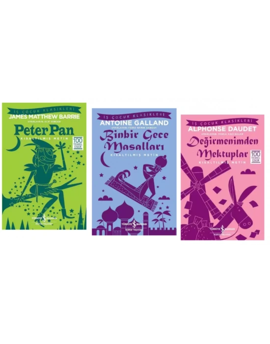 100 TEMEL ESER PETER PAN - BİNBİR GECE MASALLARI - DEĞİRMENİMDEN MEKTUPLAR - KISALTILMIŞ METİN
