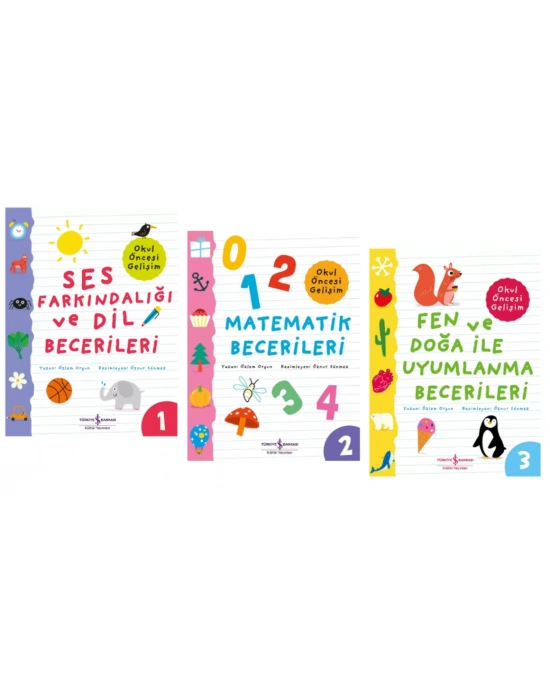 OKUL ÖNCESİ SES FARKINDALIĞI VE DİL BECERİLERİ - MATEMATİK BECERİLERİ - FEN VE DOĞA İLE UYUMLANMA BECERİLERİ  (3 - 4  - 5 YAŞ)