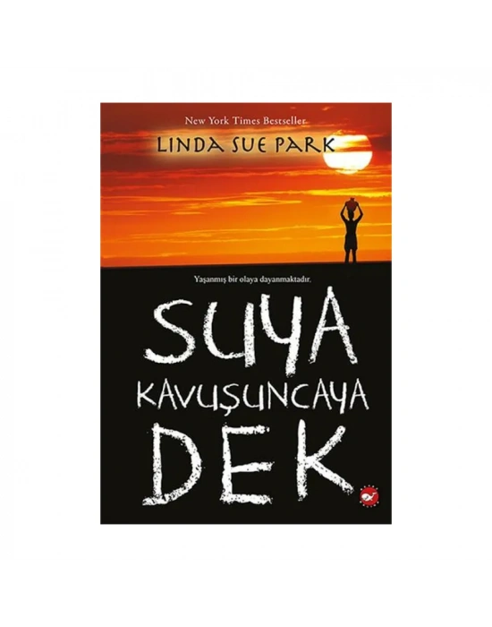 Suya Kavuşuncaya Dek