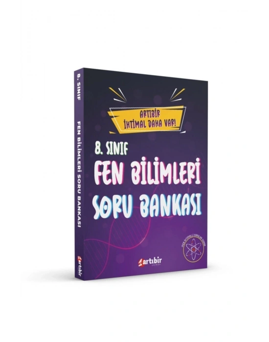 ARTIBİR YAYINLARI 8.Sınıf Artı Bir İhtimal Daha Var Fen Bilimleri Soru Bankası