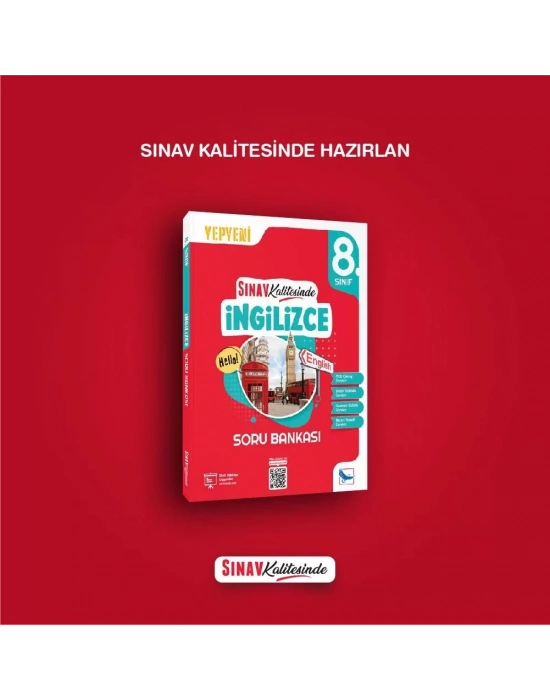8.SINIF İNGİLİZCE SORU BANKASI SINAV KALİTESİNDE