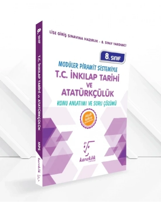 KAREKÖK YAYINLARI 8. SINIF T.C. İNKILAP TARİHİ ve ATATÜRKÇÜLÜK KONU ANLATIM
