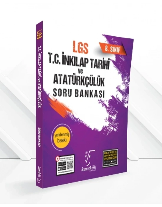 KAREKÖK YAYINLARI 8.SINIF LGS T.C. İNKILAP TARİHİ ve ATATÜRKÇÜLÜK SORU BANKASI