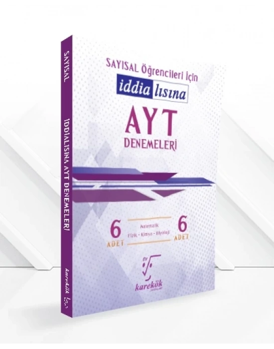 KAREKÖK YAYINLARI İDDİALISINA AYT DENEMELERİ (SAYISAL)