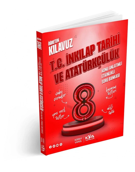 KORAY VAROL YAYINLARI 8. SINIF ÖĞRETEN KILAVUZ T.C. İNK. TARİHi KONU ANLATIMLI ETKİNLİKLİ SORU BANKASI