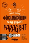 ANKARA YAYINCILIK 8. Sınıf Paragraf Güçlendiren Soru Bankası