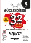 ANKARA YAYINCILIK 8.Sınıf Güçlendiren 32 Haftalık Türkçe Kazanım Denemeleri