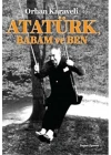 Atatürk Babam ve Ben