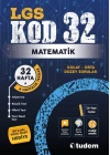 TUDEM YAYINLARI 8.SINIF LGS MATEMATİK KOD 32 TEKRAR TESTİ