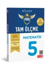 BİLFEN YAYINCILIK 5.SINIF TAM ÖLÇME MATEMATİK ETKİNLİKLİ SORU BANKASI (YENİ MÜFREDAT)