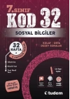 TUDEM YAYINLARI 7.SINIF SOSYAL BİLGİLER KOD 32 HAFTA TEKRAR TEST KİTABI