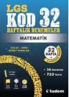 TUDEM YAYINLARI 8.SINIF LGS MATEMATİK KOD 32 HAFTALIK DENEME