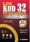 TUDEM YAYINLARI 8.SINIF LGS T.C İNKİLAP TARİHİ KOD 32 HAFTALIK DENEME