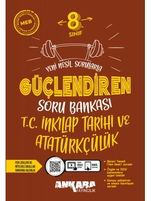 ANKARA YAYINCILIK İnkılap Tarihi ve Atatürkçülük Güçlendiren Soru Bankası