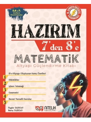 NİTELİK YAYINLARI HAZIRIM 7’DEN 8’E MATEMATİK ALT YAPI GÜÇLENDİRME KİTABI
