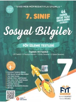 FİT YAYINLARI 7. Sınıf Sosyal Bilgiler Föy İzleme Testleri 44 Fasikül