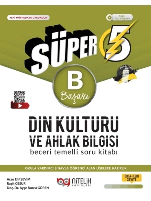 NİTELİK YAYINLARI 5.SINIF (B) SÜPER DİN KÜLTÜRÜ VE AHLAK BİLGİSİ BECERİ TEMELLİ SORU KİTABI