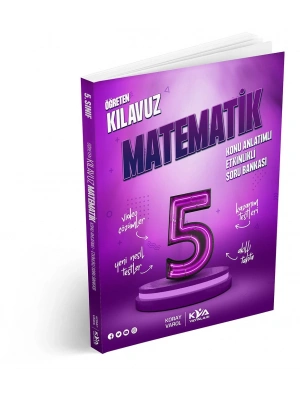KVA YAYINLARI 5. SINIF ÖĞRETEN KILAVUZ MATEMATİK KONU ANLATIMLI ETKİNLİKLİ SORU BANKASI